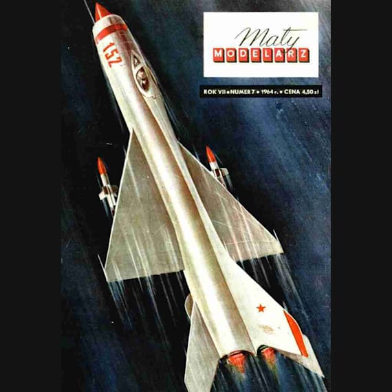 Maly Modelarz - 7/1964 - Истребитель МиГ-21