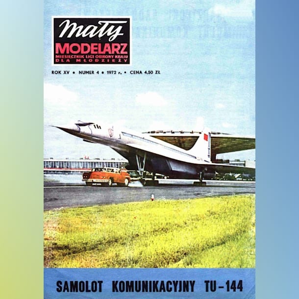 Журнал Maly Modelarz - 4/1972 - Пассажирский самолет Ту-144