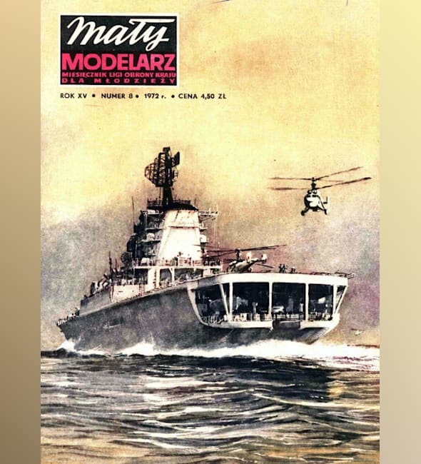 Журнал Maly Modelarz - 8/1972 - Противолодочный крейсер-вертолётоносец Москва