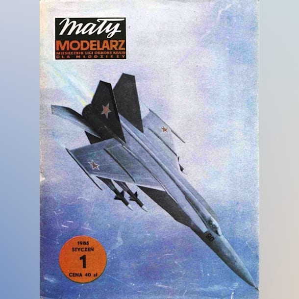 Журнал Maly Modelarz - 1/1985 - Истребитель-перехватчик МиГ-25