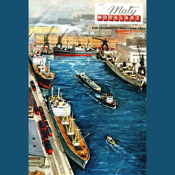 Maly Modelarz - 12/1964 - Морской торговый порт