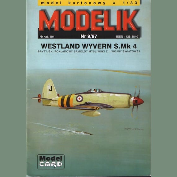 Modelik - 9/1997 - Палубный истребитель-торпедоносец Westland Wyvern Mk.IV