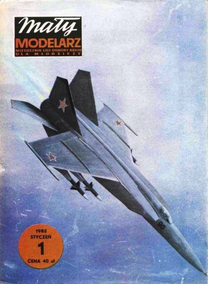Maly Modelarz - 1/1985 - Истребитель-перехватчик МиГ-25