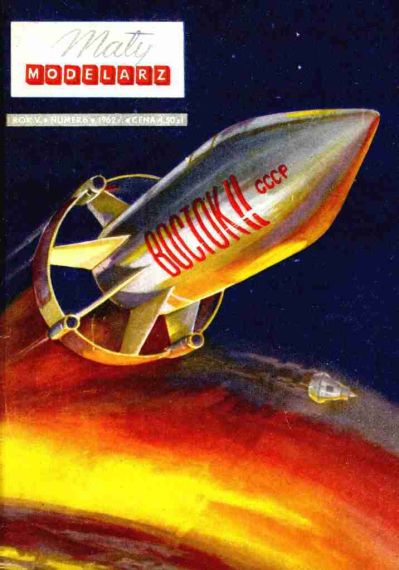 Maly Modelarz - 6/1962 - Космические корабли Восток и Меркурий