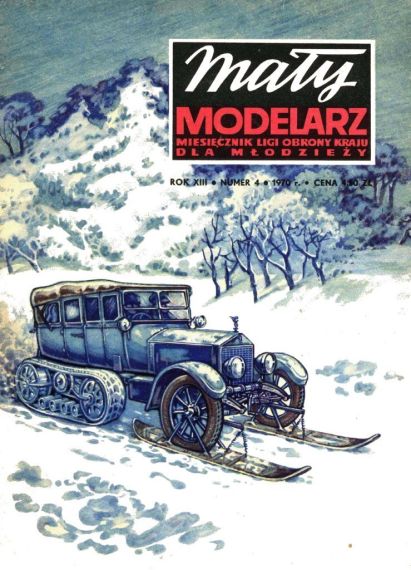 Maly Modelarz - 4/1970 - Гусеничный автомобиль Rolls-Royce Silver Ghost